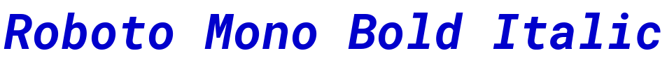 Roboto Mono Bold Italic लिपि